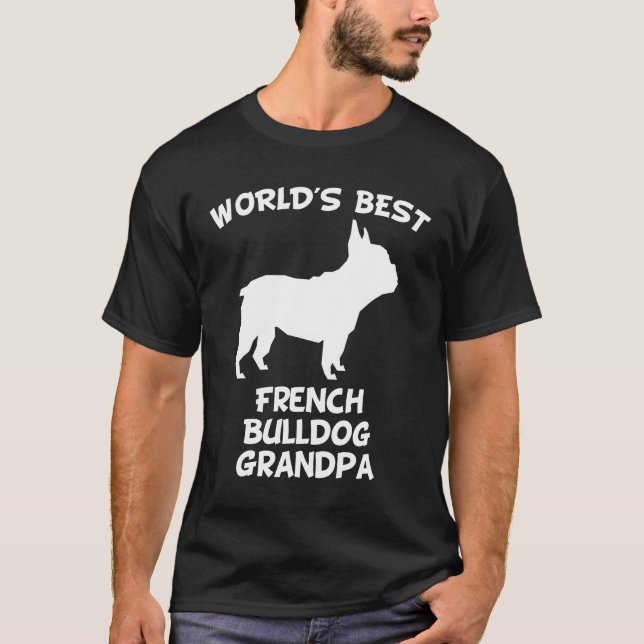 Camiseta Propietario de perro del abuelo del Bulldog francé (Anverso)