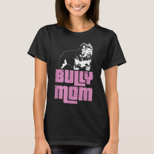 Camiseta Propietario de perros de mami Bully Mom