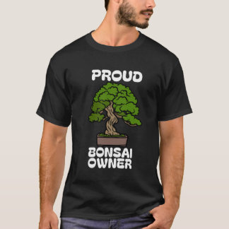 CAMISETA PROPIETARIO DE PROUD BONSAI