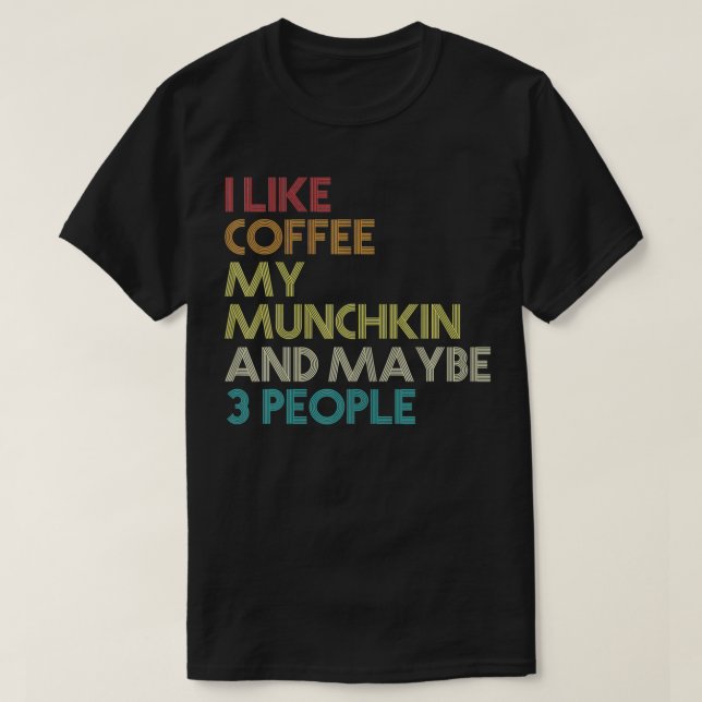 Camiseta Propietario de un gato Munchkin Regalo Café Lover  (Diseño del anverso)