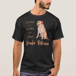 Camiseta ¡Propietario De Un Tirador De Labrador Fracasado!