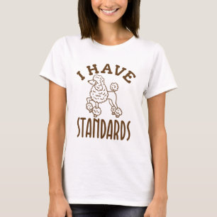 Camiseta Propietario del folleto Tengo Estándares