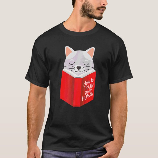 Camiseta Propietarios De Gatos Y Mascotas Cómo Capacitar A  (Anverso)
