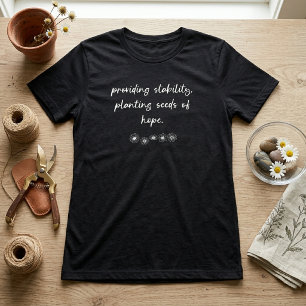 Camiseta Proporcionar estabilidad, plantar semillas de espe
