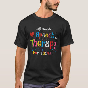 Camiseta Proporcionará terapia de habla para la terapia del