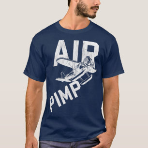 Camiseta Propulsador De Citas Difíciles De Aire Pimp Piloto