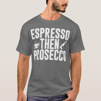 Camiseta Prosecco espresso retro regalo