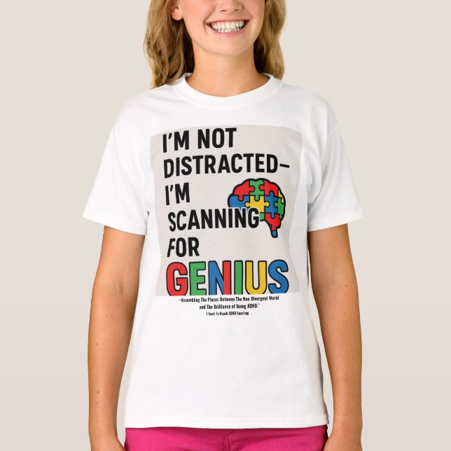 Camiseta Prosperando con el TDAH "NO ESTOY DISTRAÍDO" (Anverso)