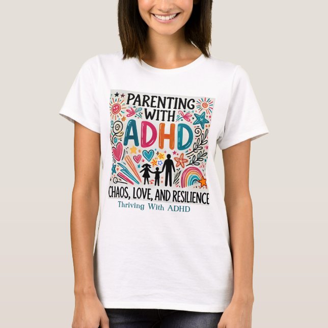 Camiseta Prosperidad con el TDAH - "Padres con TDAH (Anverso)