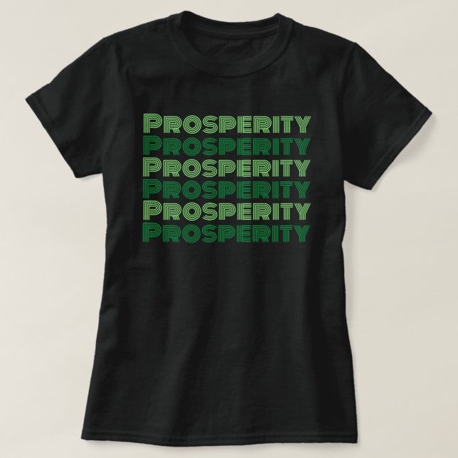 Camiseta Prosperidad suave Diversión Inspiradora verde (Diseño del anverso)