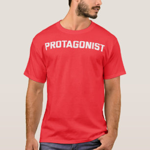 Camiseta Protagonista diciendo humor sarcástico de novedad