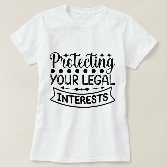 Camiseta Protección de sus derechos e intereses legales (Diseño del anverso)