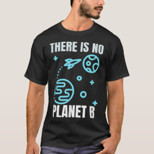 Camiseta Protección del medio ambiente No hay planeta B