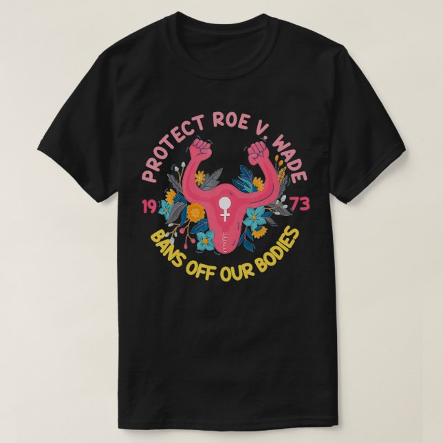 Camiseta Protect Roe V (Diseño del anverso)