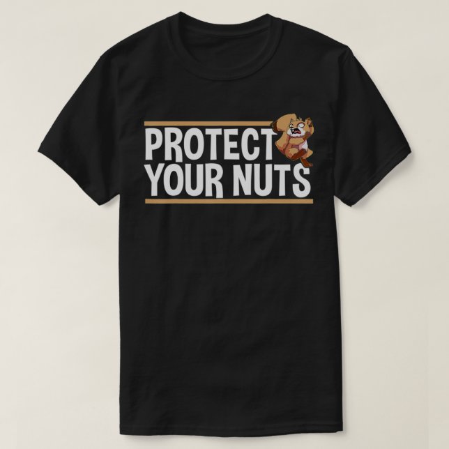 Camiseta Protect Your Nuts Funny Squirrel Funny Crazy  (Diseño del anverso)