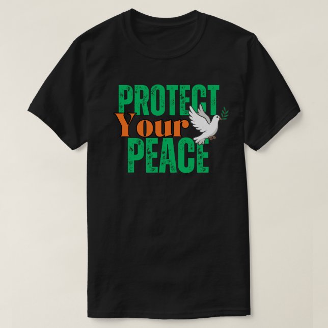 Camiseta Protect Your Peace Inspirational Quote with Dove  (Diseño del anverso)