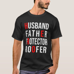 Camiseta Protector del padre del marido Roofer feliz día de