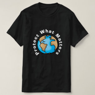 Camiseta Protege lo que importa Diseño Ecológico de la Tier