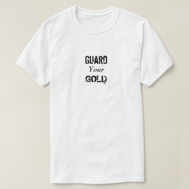 Camiseta Protege tu Oro (Diseño del anverso)