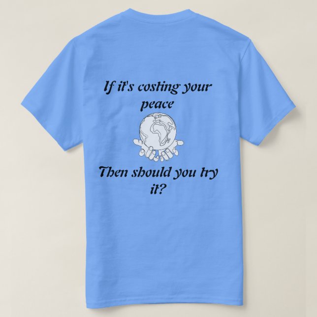 Camiseta "Protege tu paz". (Reverso del diseño)