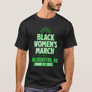 Camiseta Proteger a las mujeres negras marchas por los dere