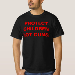 Camiseta ¡PROTEGER A LOS NIÑOS NO A LAS ARMAS! Control Pro 