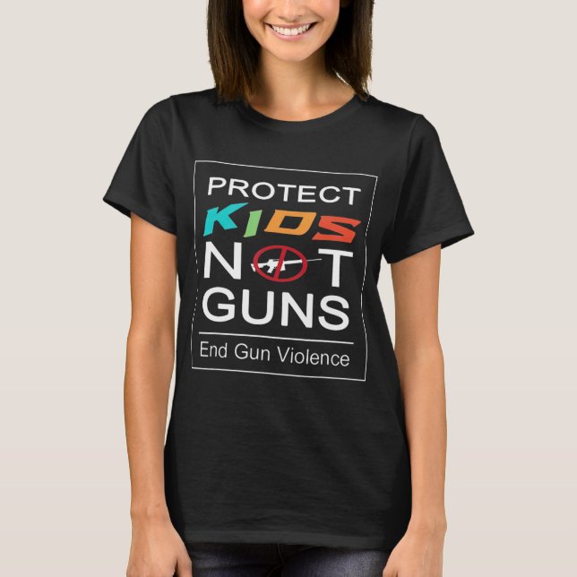 Camiseta Proteger a los niños, no las armas, terminar con e (Anverso)