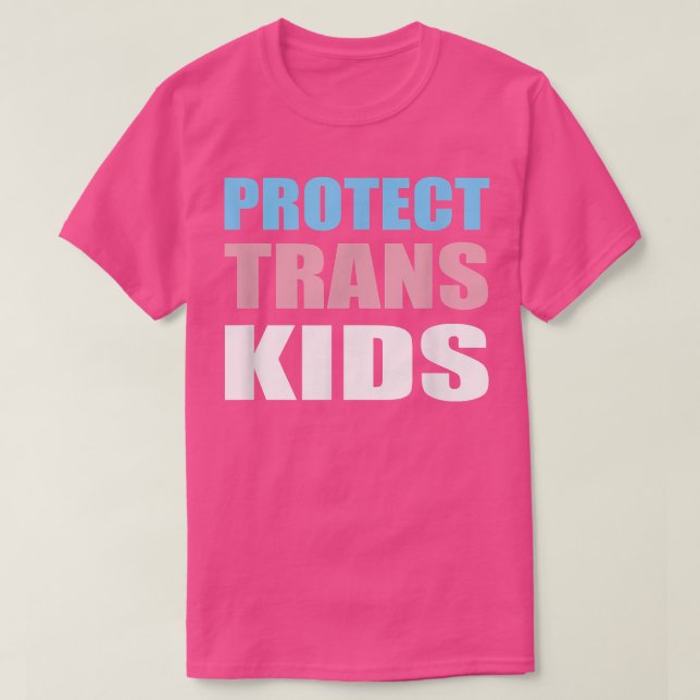 Camiseta Proteger a los niños transexuales por derecho de t (Diseño del anverso)