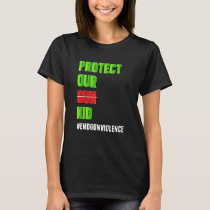 Camiseta Proteger a nuestro chico de las armas no revolver 