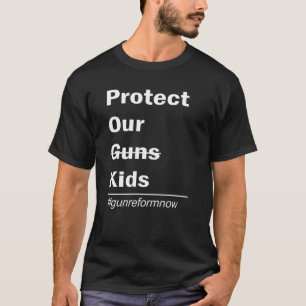 Camiseta Proteger a nuestros niños, no armas, reforma de ar