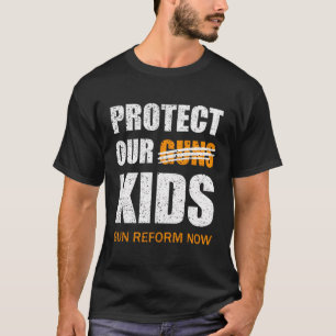 Camiseta Proteger a nuestros niños, no armas, terminar con