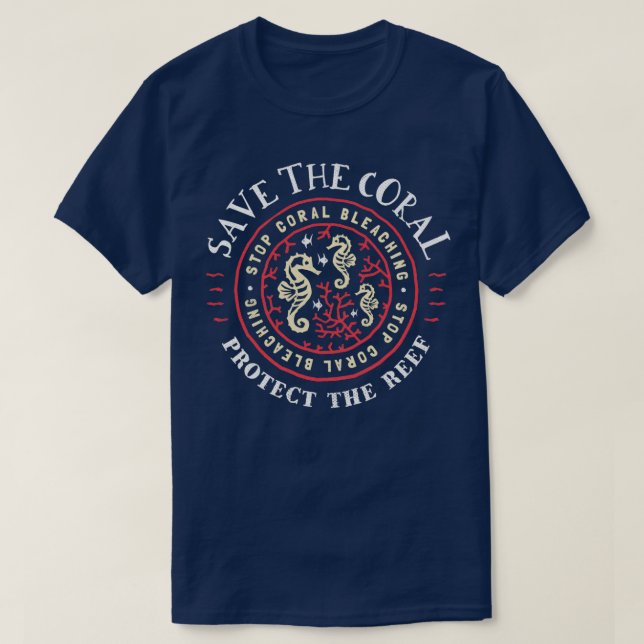 Camiseta Proteger el Coral Salvar el Diseño del Escudo Rúst (Diseño del anverso)