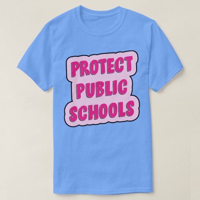Camiseta Proteger la educación de las escuelas públicas (Diseño del anverso)