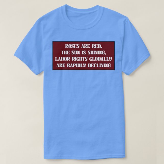 Camiseta Proteger los derechos de los trabajadores Apoyar a (Diseño del anverso)
