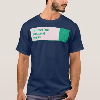 Camiseta Proteger nuestros Parques Nacionales