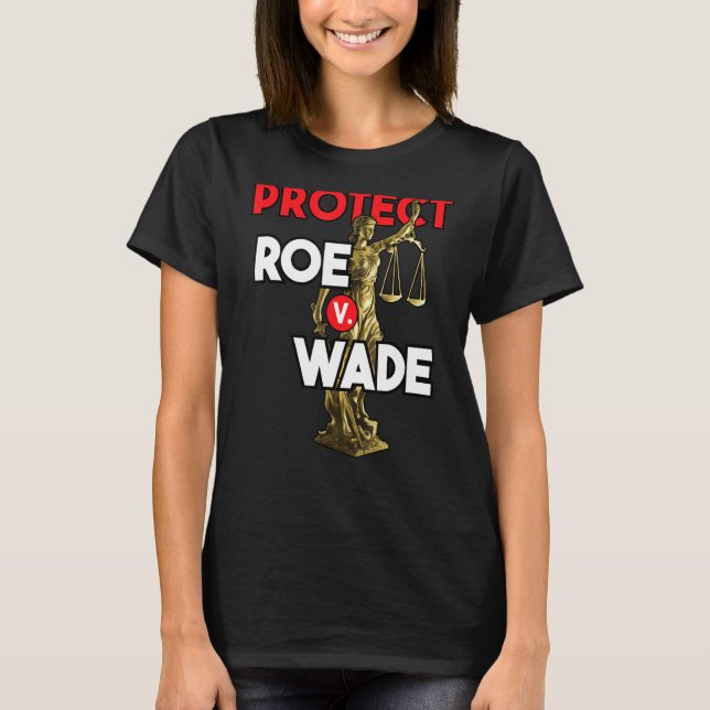 Camiseta Proteger Roe V Wade Pro Choice Pro (Anverso)