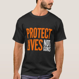 Camiseta Proteger vidas, no armas, detener a los Naranjas d