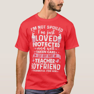 Camiseta Protegido Y Bien Cuidado Por Mi Profesor Boyfri