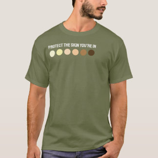 Camiseta Proteja la piel en la que está