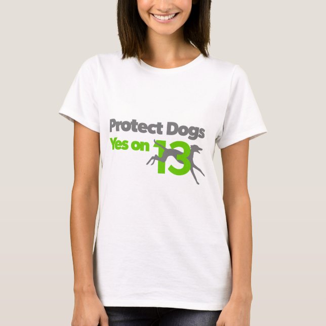 Camiseta Proteja los perros - YesOn13 (Anverso)