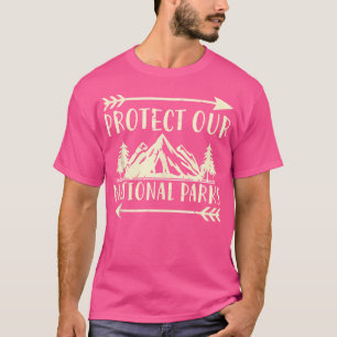 Camiseta Proteja Nuestros Parques Nacionales Caminando Al A