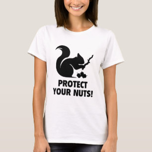 Camiseta ¡Proteja Sus Nueces!