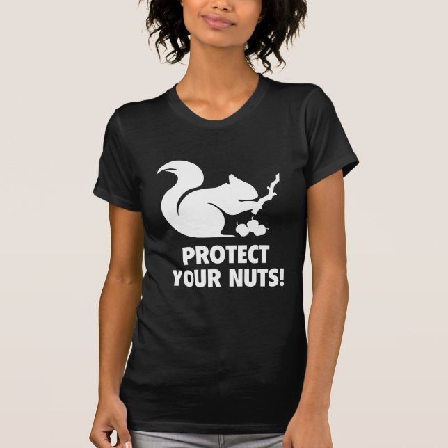 Camiseta ¡Proteja Sus Nueces! (Anverso)