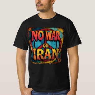 Camiseta Protesta antibélica de "No Guerra contra Irán" por