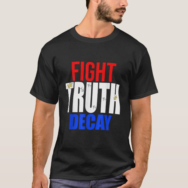 Camiseta Protesta contra el deterioro de la verdad contra D (Anverso)