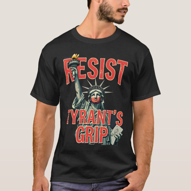 Camiseta Protesta contra la estatua de la libertad de Tyran (Anverso)