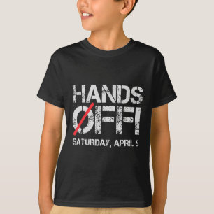 Camiseta Protesta "manos libres" Sábado 5 de abril Hombres