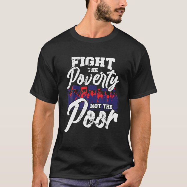 Camiseta Protesta No Por La Campaña De Los Pobres Activista (Anverso)