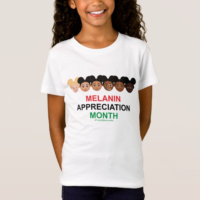 Camiseta #Proud2BNaturalMe Melanin Apreciación (Anverso)
