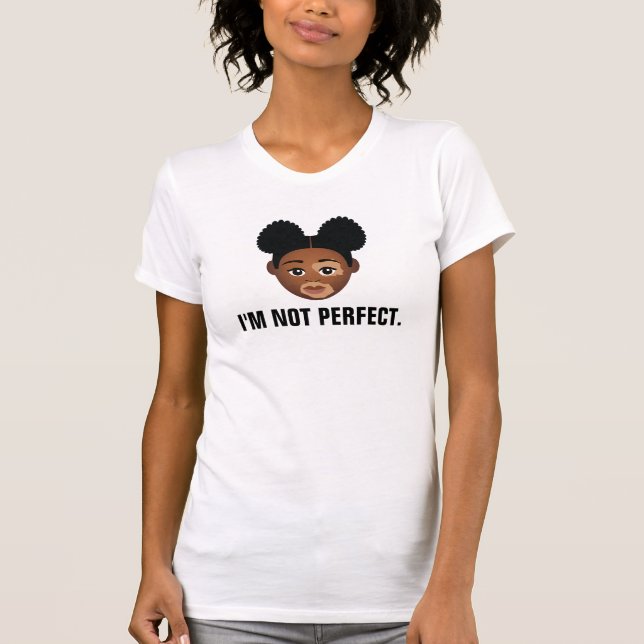Camiseta #Proud2BNaturalMe Perfectamente Imperfecto Vitilig (Anverso)